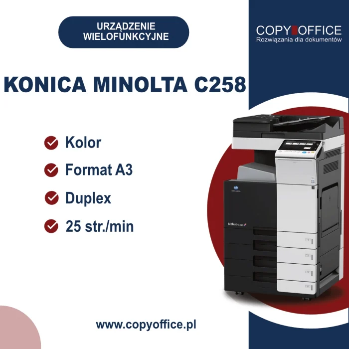 Reklama urządzenia wielofunkcyjnego Konica Minolta C258. Urządzenie jest czarno-białe z panelem dotykowym na górze. Reklama podkreśla kluczowe cechy: drukowanie w kolorze, format A3, drukowanie dwustronne i prędkość 25 stron na minutę. Znajduje się również logo firmy "Copy Office" z hasłem "Rozwiązania dla dokumentów" oraz strona internetowa www.copyoffice.pl.